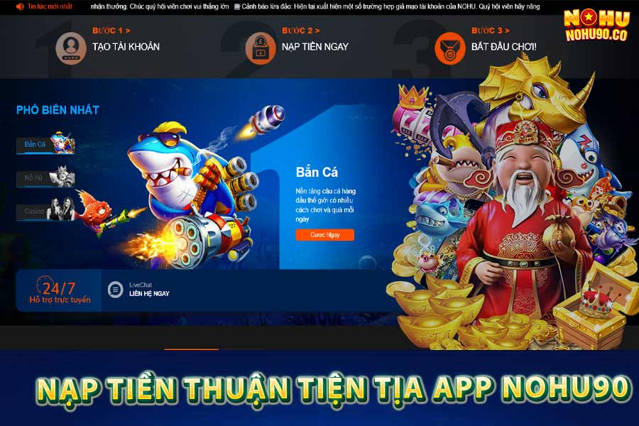 Nạp tiền nhanh chóng hơn với app nohu90